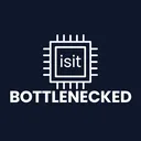 isitBOTTLENECKED